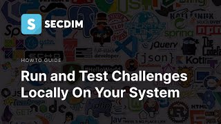 SecDim Play: How To Run and Test Challenges Locally - Fix XSS in Flask