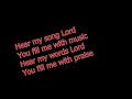 Hear my song Lord Official lyrics  Gaither vocal band