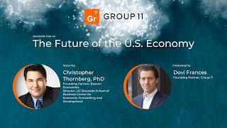 Group 11's Zoomside Chat | The Future of the U.S. Economy