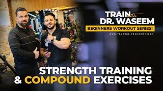 Strength Training \u0026 Compound Exercises | Dr Waseem | Urdu/Hindi