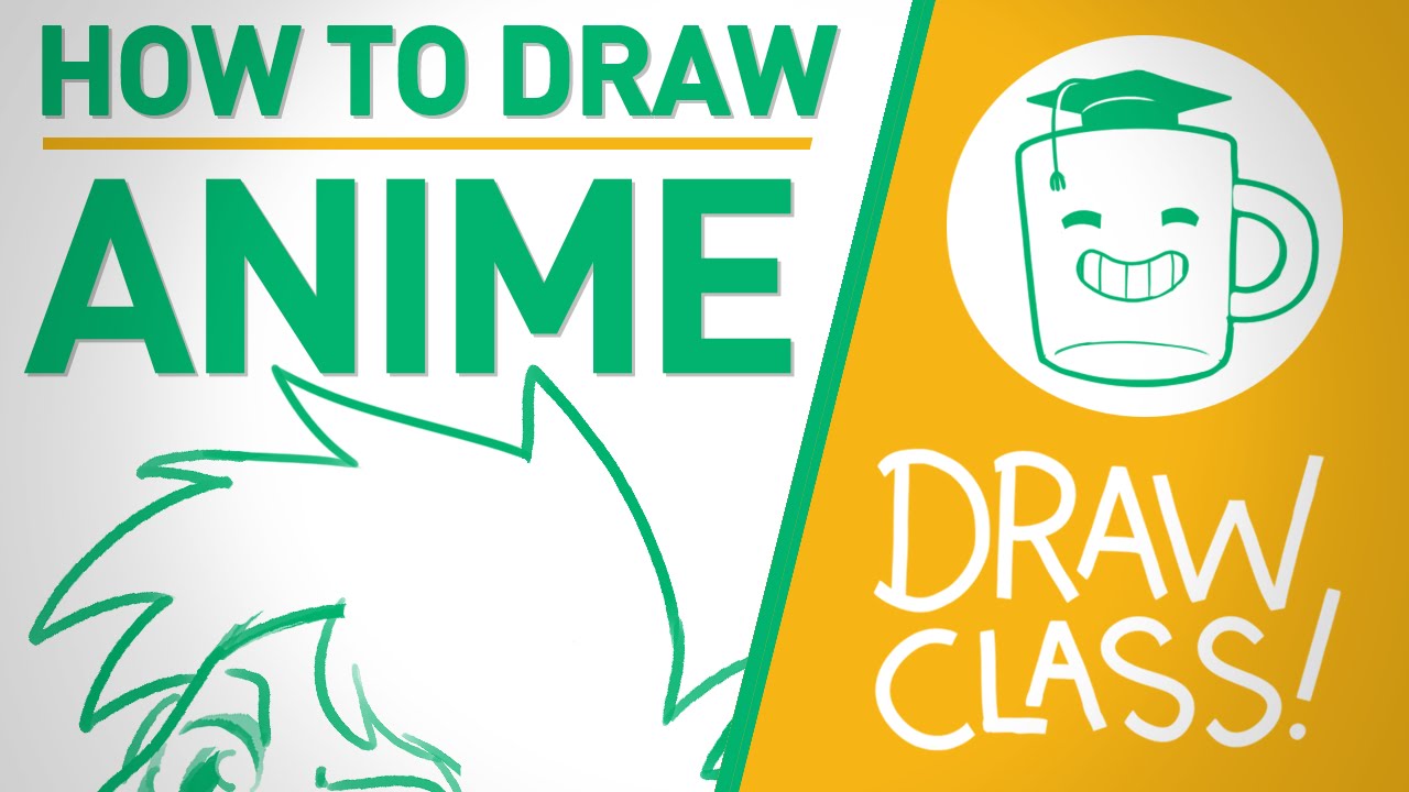 How To Draw Anime Draw Class Youtube