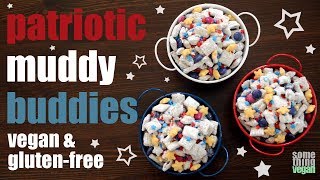 patriotic muddy buddies (vegan \u0026 gluten-free) Something Vegan