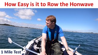 How Easy is it to Row the Honwave - 1 Mile Test