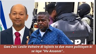 🔥🔥🚨 🇭🇹  Tou cho Men Zen: Leslie Voltaire di lajistis ta dwe mare politisyen ki se  alye \