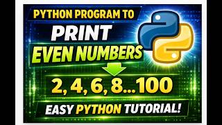Python Program: Even Numbers from 1 to N