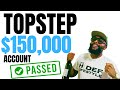 Passing the Topstep 150K Trading Combine in 5 days!