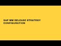 SAP MM RELEASE STRATEGY CONFIGURATION