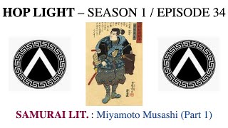 SAMURAI LIT: Miyamoto Musashi (Part 1)