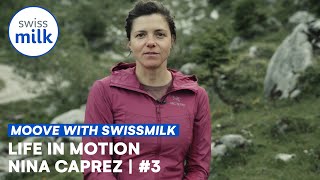 L'important quand on grimpe, Nina Caprez? | Life In Motion | Swissmilk (2020)