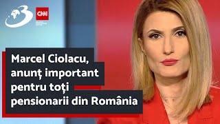 Marcel Ciolacu, anunț important pentru toți pensionarii din România