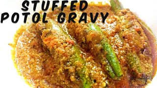 Stuffed Potol Gravy|Pointed Gourd Stuffed Gravy|Parwal stuffed gravy