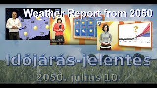 Weather Report from 2050 - Celebration of the World Meteorological Day 2018 at OMSZ