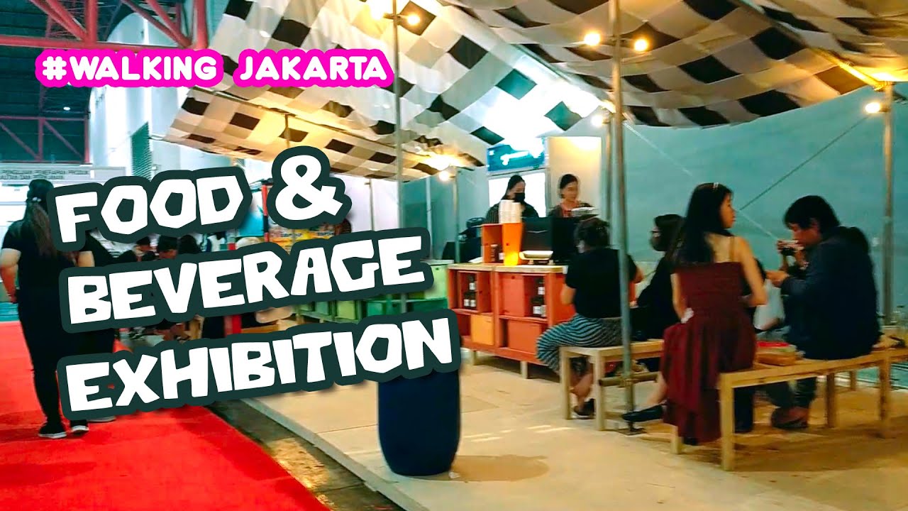 Food Beverage Indonesia - Exhibition Walking Tour - YouTube