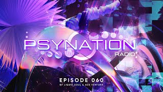 Psy-Nation Radio #060 - incl. Modus Mix [Ace Ventura & Liquid Soul]