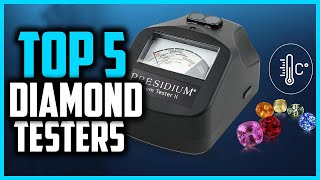 ✅Top 5 Best Diamond Testers in 2025