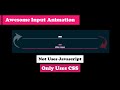 Awesome input animation using only css - Pure CSS Tutorial |Web Tutorials