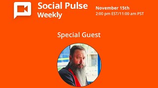 Social Pulse Weekly with Special Guest Jeff Sieh