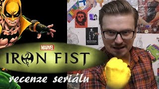 MARVEL'S Iron Fist (recenze seriálu)