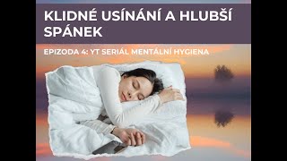 MENTÁLNÍ HYGIENA 4: Techniky pro klidné usínání a hlubší spánek