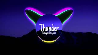 Imagine Dragons - Thunder (Speed up)