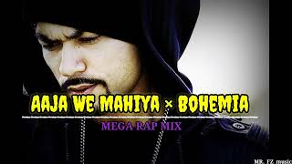 Aaja We Mahiya × Bohemia Mashup | Instagram Viral Song | @Mr._FZ_music - #viral #aajawemahiya