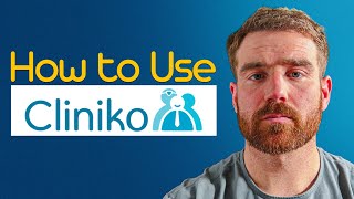 Cliniko Tutorial for Beginners: How to Use Cliniko