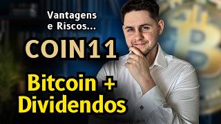 COIN11: Bitcoin com Dividendos Mensais! Riscos e Vantagens