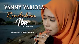 Download Lagu VANNY VABIOLA RINDUKAN IBU... MP3 Gratis