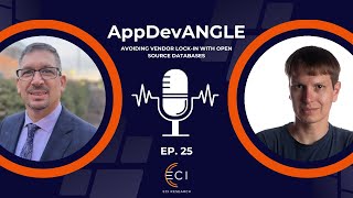 25: Avoiding Vendor Lock In with Open Source Databases