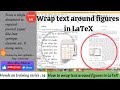 How to wrap text around figures in LaTeX. || Easy & Simple way ||