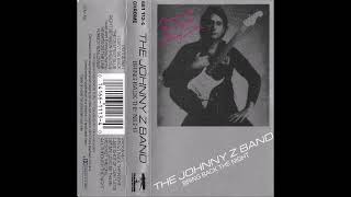 THE JOHNNY Z BAND - Bring Back The Night (1987 AOR)