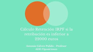 Calculo retención IRPF si la retribución es inferior a 22.000 euros