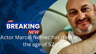 Vo veku 52 rokov zomrel herec Marcel Nemec.  Actor Marcel Nemec has died at the age of 52.