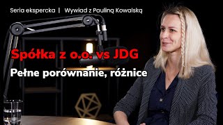 Spółka z o.o. vs JDG. Porównanie, różnice, wady i zalety obu rozwiązań