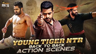 Young Tiger NTR Back To Back Action Scenes | Jr NTR Best Action Scenes | Mango Indian Films