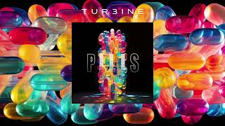 Turbine - Pills