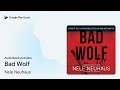 bad wolf by nele neuhaus · audiobook preview