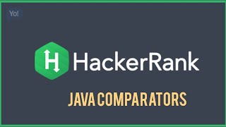 Hacker Rank Solutions: Java Comparators.