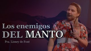 Pr Lisney de Font | Los Enemigos del Manto | 10-26-22