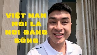 Không Phải Nhật Bản - Việt Nam Mới Chính Là Nơi Đáng Sống