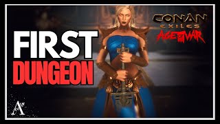 Beginner Dungeons - Ep 5 | Age of War - Conan Exiles