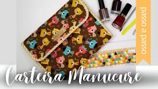 FICA TUDO ORGANIZADO | Carteira Kit de Manicure - By Fê Atelier