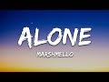 Marshmello - Alone (Lyrics)