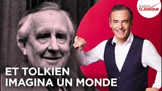 Franck Ferrand raconte : Et Tolkien imagina un monde