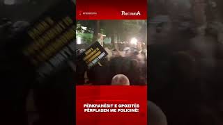 Perkrahesit e opozites perplasen me policine