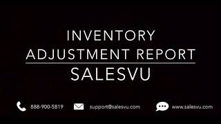 Inventory Adjustment Report