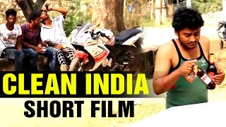 Clean India Short Film | Green India My Dream India | In Public Interest