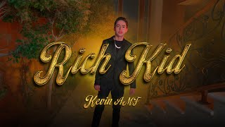 Rich Kid - Kevin AMF ( Oficial)