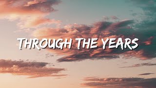 Through the Years: A Promise of Love (Lyrics) 💖⏳