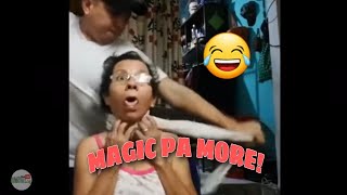 Magic pa more! HAHAHA 😂😂😂